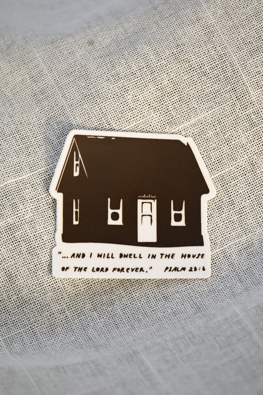 'House of the Lord' Sticker